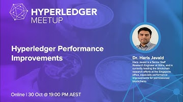 Hyperledger Performance Improvements (Presentation, Demo and Discussion)