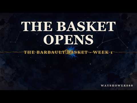 Barbault Basket Opens Now | What Happens Next 10 Days