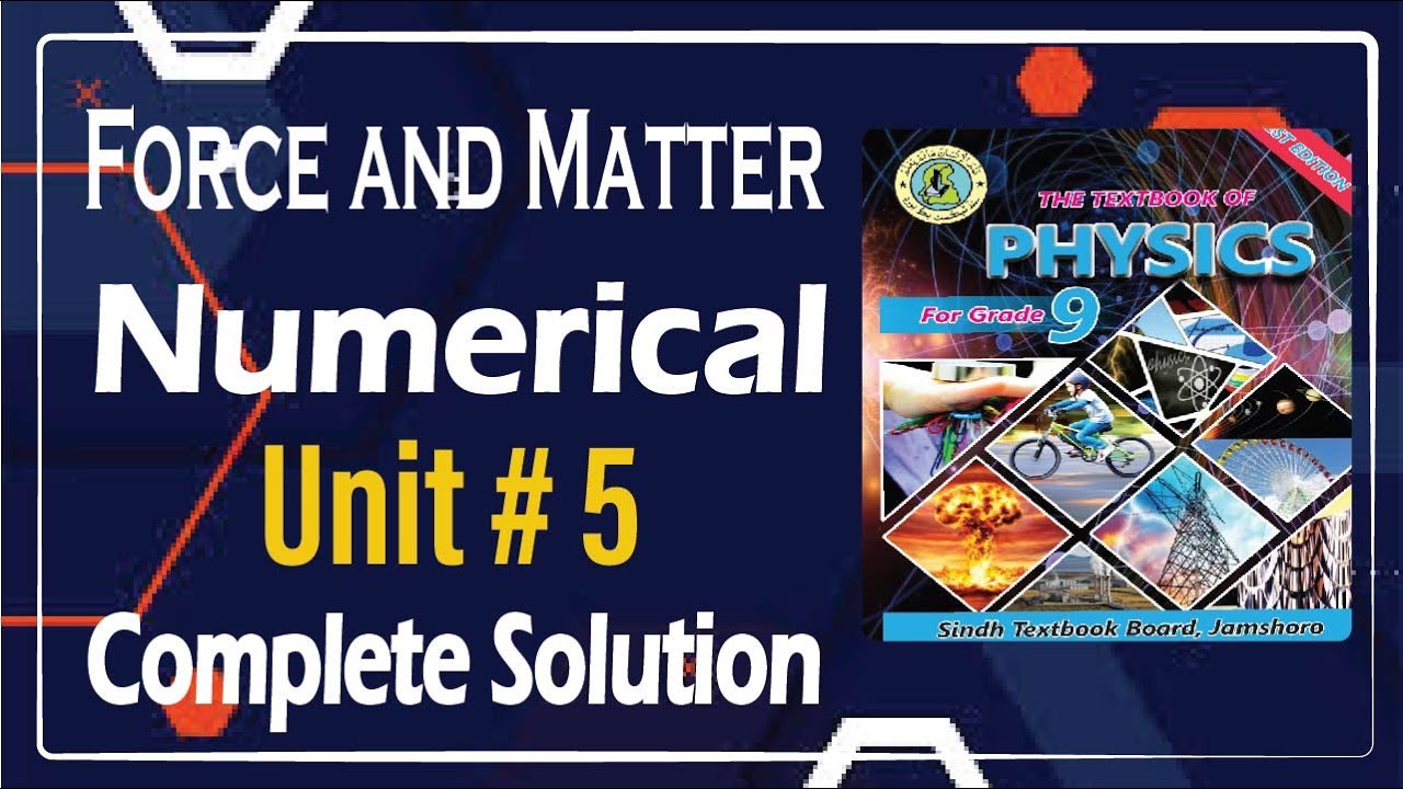 IX Physics Unit 5 Force and Matter class 9 physics Numerical Solution ...