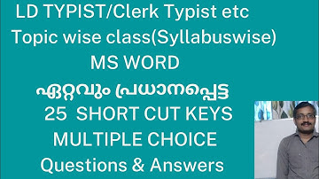LD TYPIST TOPIC(SYLLABUS) WISE CLASS // MS WORD/ IMPORTANT 25 SHORT CUT KEYS//QUESTIONS & ANSWERS