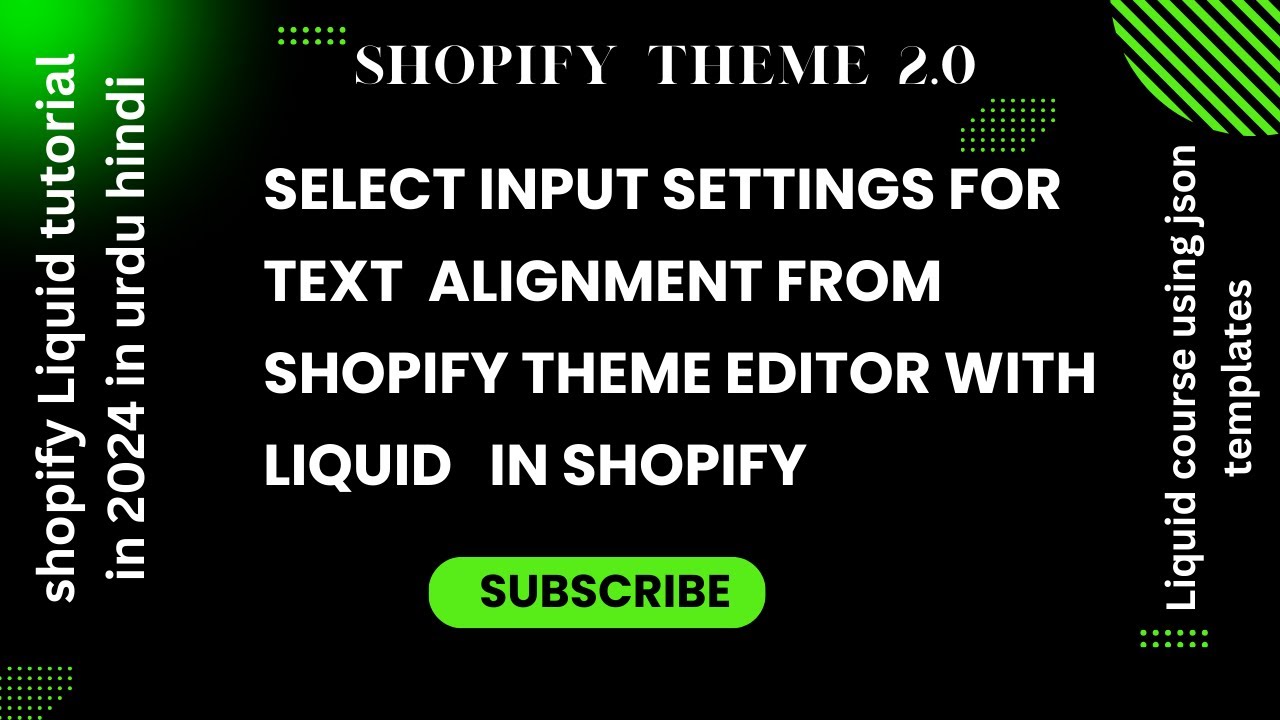 Select input settings for text alignment from Shopify theme editor with Liquid code step by step