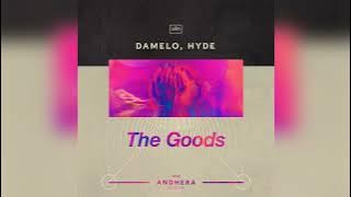 Hyde OFC, Damelo - The Goods (Original Mix)