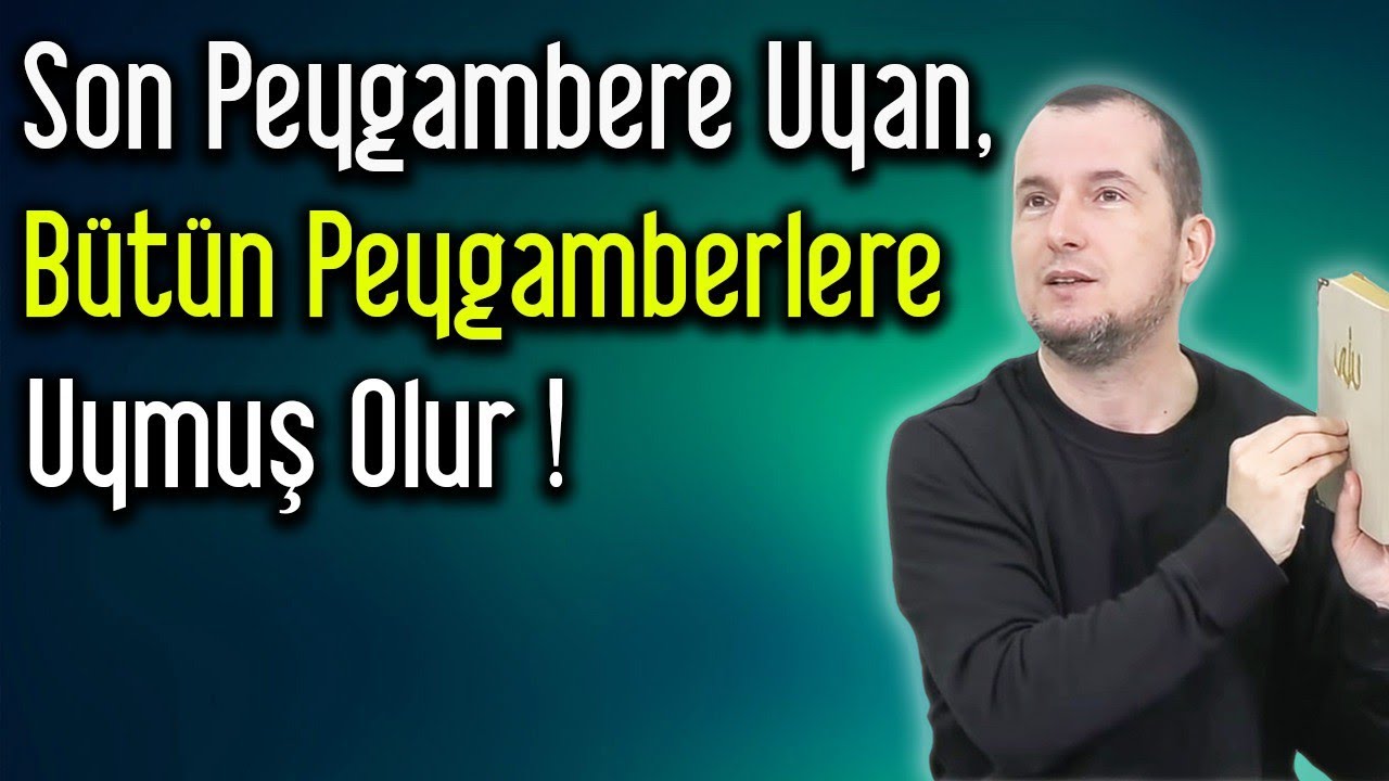 Son Peygambere uyan, bütün Peygamberlere uymuş olur! - Mektubat, 79. Mektup / Kerem Önder