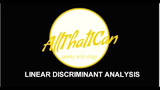 Machine Learning Tutorial | Linear Discriminant Analysis | Unit-3 | SPPU | AllThatICan