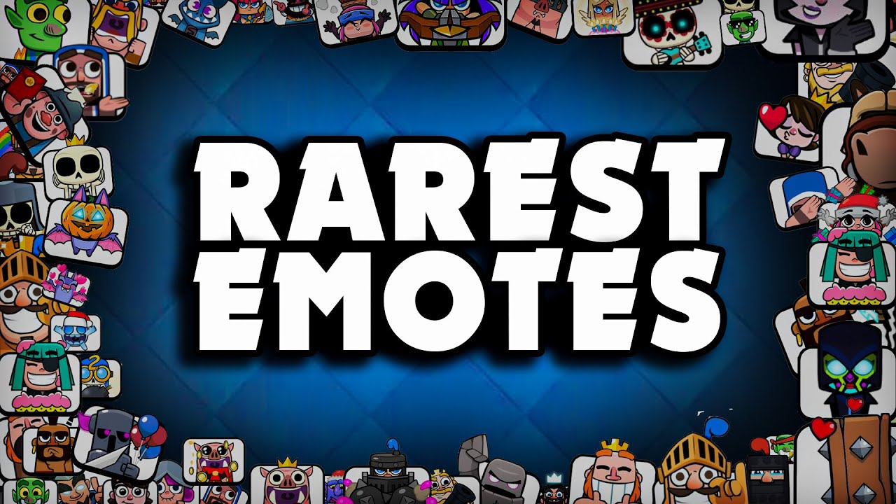 Top 15 RAREST Emotes in Clash Royale! - YouTube