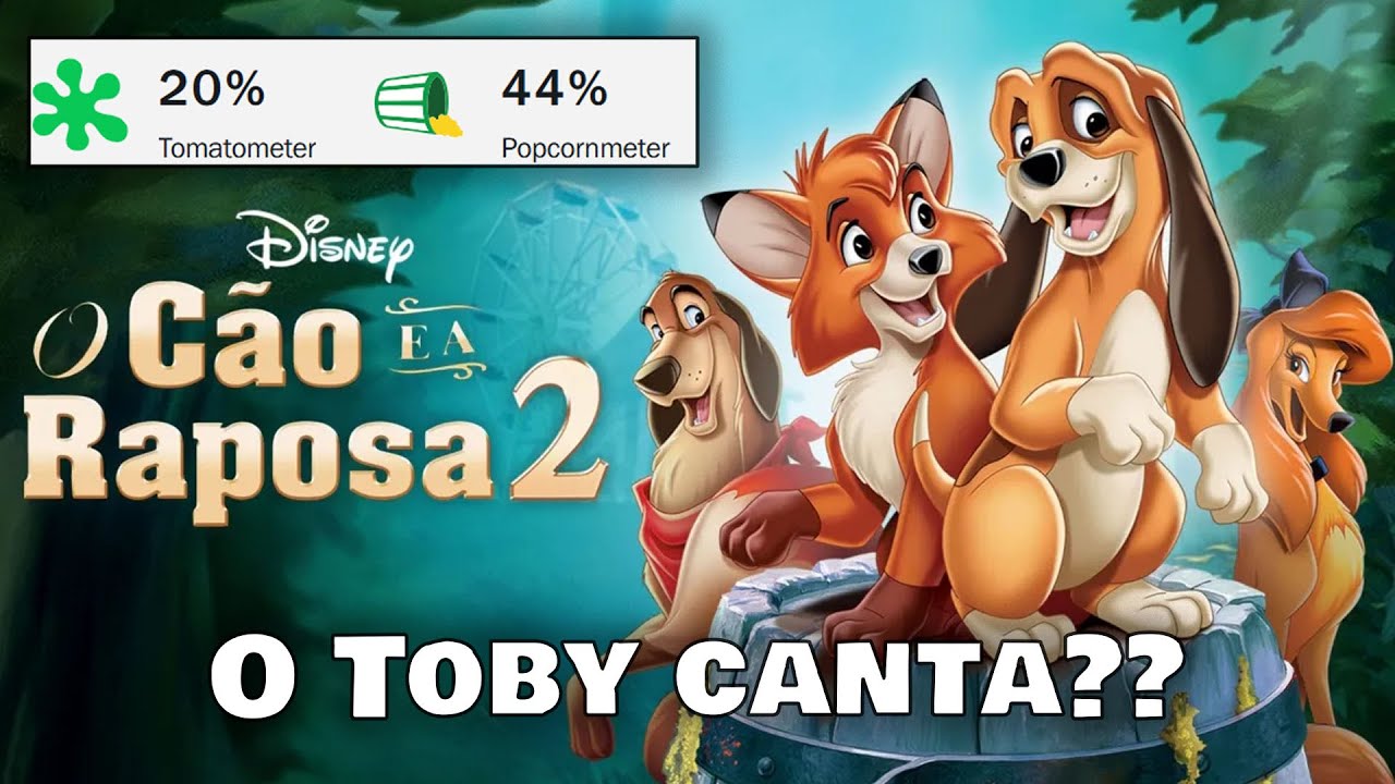A CONTINUAÇÃO ESQUECIDA DA DISNEY: O CÃO E A RAPOSA 2