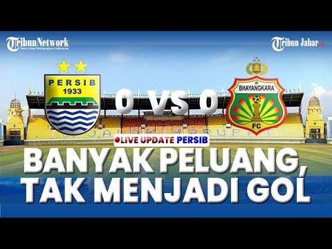 STATISTIK AKHIR, Persib Bandung VS Bhayangkara FC Berakhir Tanpa Gol Meski Maung Banyak Peluang Emas