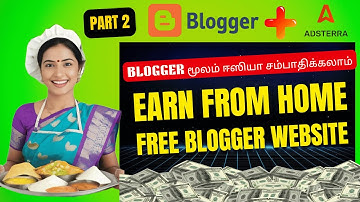 Make Money with Adsterra on Blogger in Tamil | Best AdSense Alternative 2025