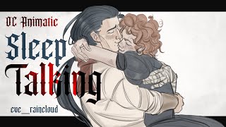 Sleep Talking || OC animatic