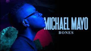 Michael Mayo - About Your Love (Official Audio)
