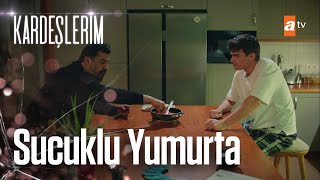 Akif Ve Kaanın Sucuklu Yumurta Keyfi - Kardeşlerim 25. Bölüm