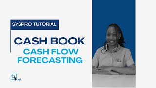 SYSPRO Cash Book  Cash Flow Forecasting   Made with Clipchamp