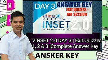 VINSET 2.0 DAY 3 | Exit Quizzes 1, 2 & 3 |Complete Answer Key|