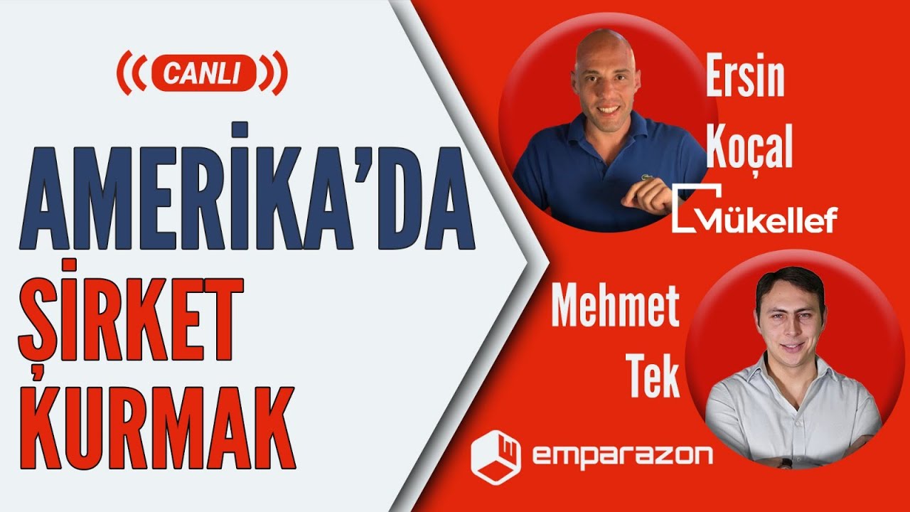 Amerika'da Şirket Açmak - Konuk: Mükellef.co'dan Ersin Koçal