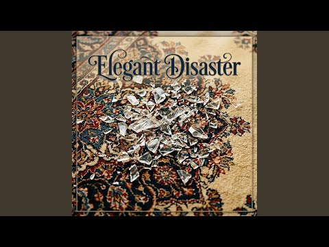 Elegant Disaster