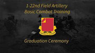 Delta Battery 1st Battalion 22nd Field Artillery Graduation Ceremony
