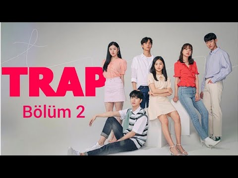 TRAP Bölüm 2 Türkçe Altyazılı (kore web drama)