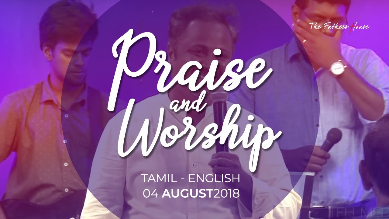 praise-and-worship-tamil-christian-songs-04-08-2019-youtube
