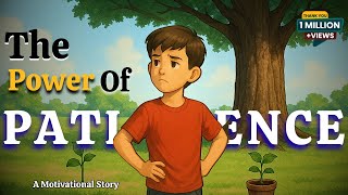 The Power Of Patience |  Motivational Story | Learn English Through Stories