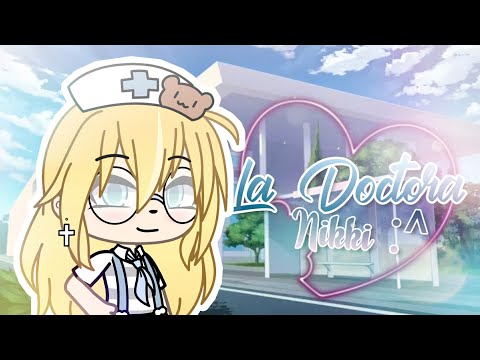 La doctora nikki | Park nikki | Ft. Gachatubers