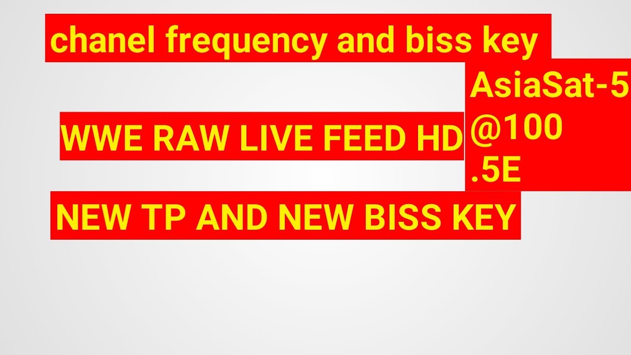 WWE RAW  LIVE FEED HD NEW TP AND BISS KEY