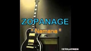 Namana - ZOPANAGE ( Mall's-Tsila-Martin)