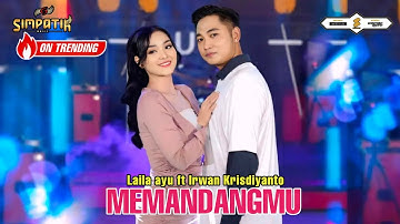 LAILA AYU FT IRWAN KRISDIYANTO - MEMANDANGMU - SIMPATIK MUSIC