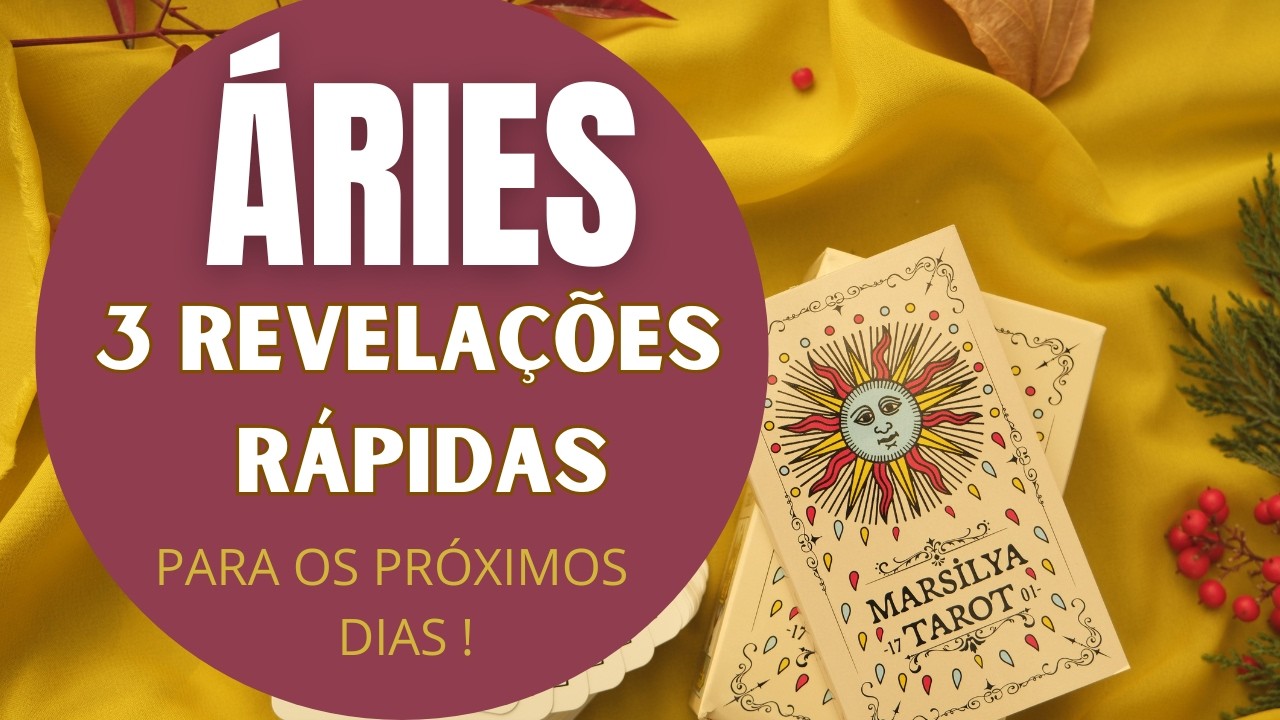 ÁRIES | 3 REVELAÇÕES PARA OS PRÓXIMOS DIAS! 🍀❤️💵😍(PREVISÕES/TARIOT/SIGNOS/HORÓSCOPO).
