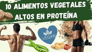 10 ALIMENTOS VEGETALES ALTOS EN PROTEINAS