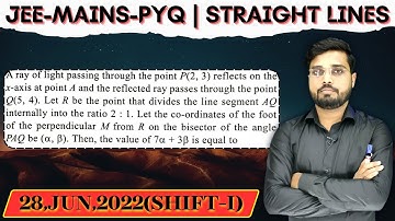 A ray of light passing through the point P(2, 3) reflects on the x-axis at point A and the reflected