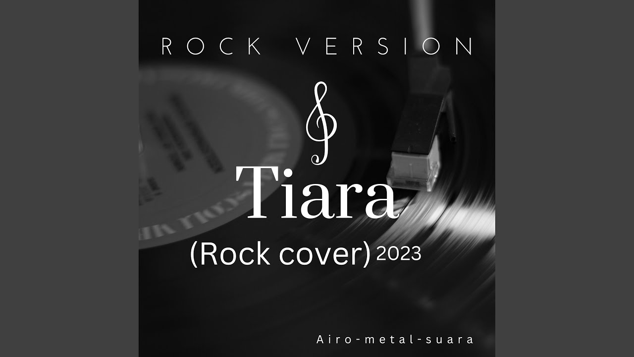 Tiara Cover Rock YouTube