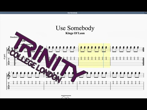 Use Somebody (2012 Syllabus) Trinity Grade 4 Guitar