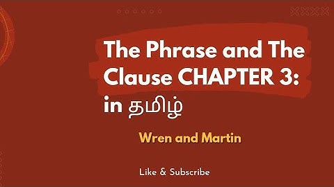 The Phrase and The Clause | Chapter 3 | Wren and Martin |