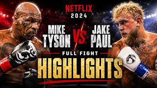 Mike Tyson Vs Jake Paul Full Fight Highlights Netflix 2024