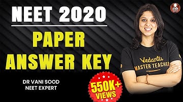 NEET 2020 Paper Answer Key | Vedantu NEET Preparation | Dr.Vani Sood | Vedantu Biotonic