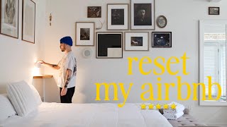 My Airbnb Cleaning Routine for a 5-Star Experience | Reset My Airbnb | ASMR  🏠✨