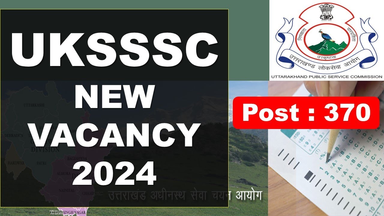 UKSSSC NEW VACANCY 2024 UKSSSC NEW UPDATE ! [ UKSSSC ] YouTube