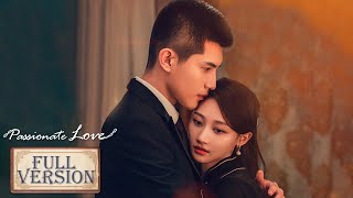 ENG SUB《烈爱 Passionate Love》合集版 Full Version 他回来报仇，却找到了真爱！| 主演：何宣林，高铭辰 | 腾讯视频-青春剧场