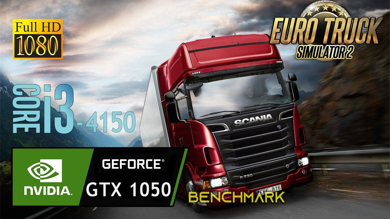 EURO TRUCK SIMULATOR 2 GTX 1050 & i3 4150 Gameplay Fps Test