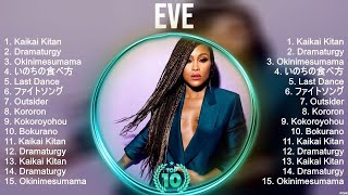 Top Hits Eve 2023 ~ Best Eve playlist 2023