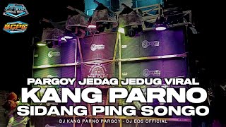 DJ VIRAL KANG PARNO SIDANG PING SONGO | STYLE BASS JARANAN DOR GLERR |