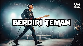 Download Lagu CLOSEHEAD - BERDIRI TEMAN | POP PUNK COVER BY VHPUNK MP3