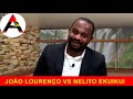 JOÃO LOURENÇO VS NELITO EKUIKUI  PARTE 2 - ANGOLA TRANSPARENTE