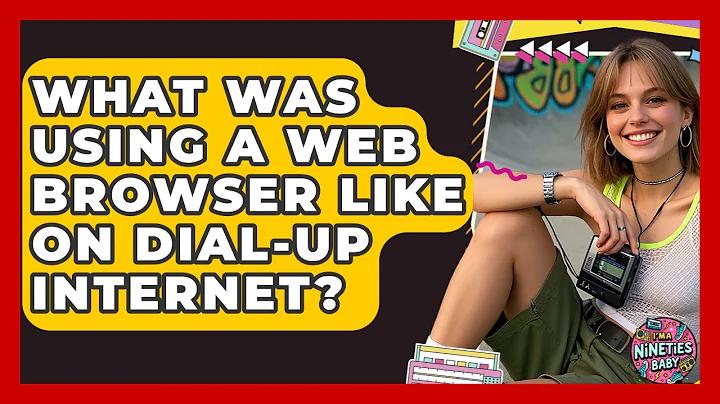 What Was Using A Web Browser Like On Dial-up Internet? - I'm a 90s Baby