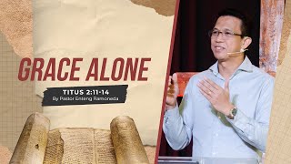 Grace Alone | Enteng Ramoneda