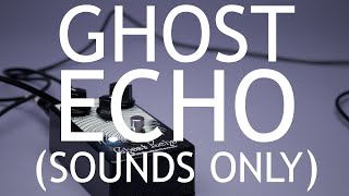 Earthquaker Devices Ghost Echo With Synth - Sounds Only