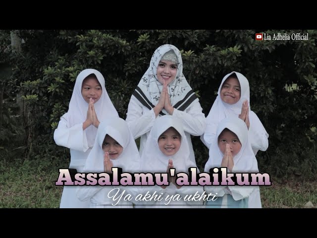 Assalamu'alaikum ya akhi ya ukhti (Opick)||Cover Lia Adhelia class=