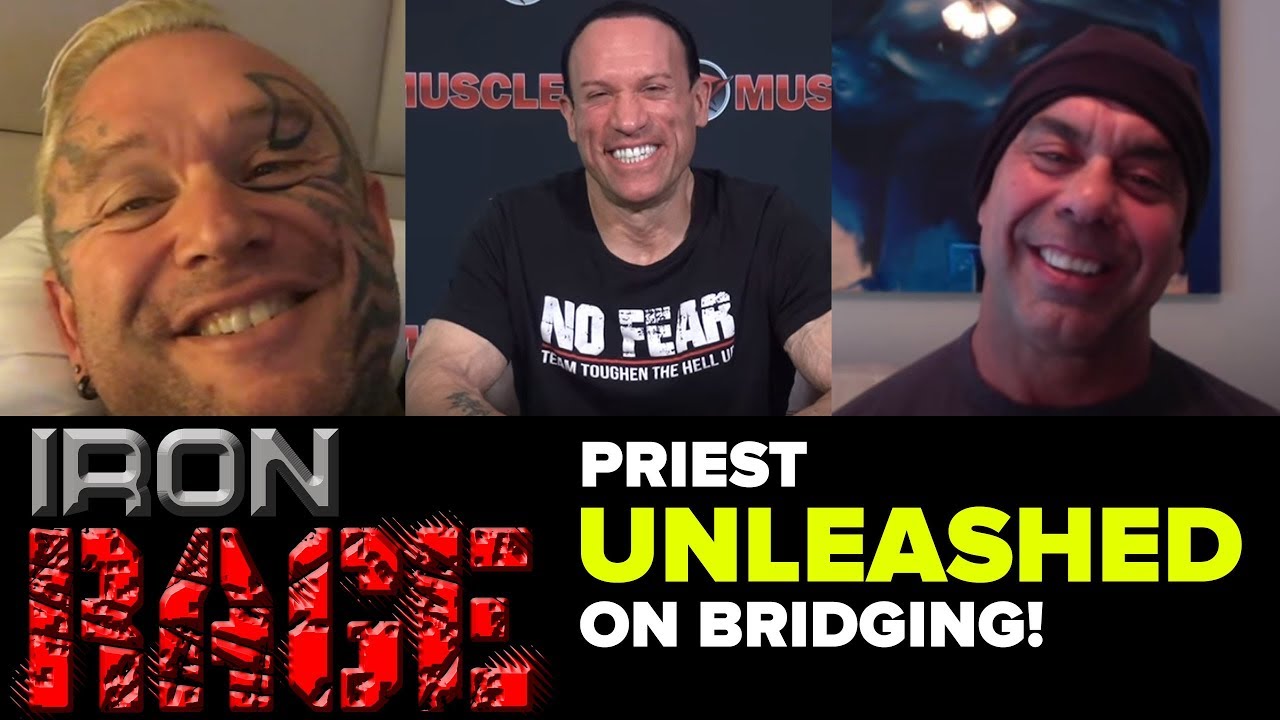 LEE PRIEST ON BRIDGING! Iron Rage