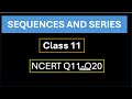 Sequence and series | Class 11 | Solution Q11-Q20 | NCERT CBSE