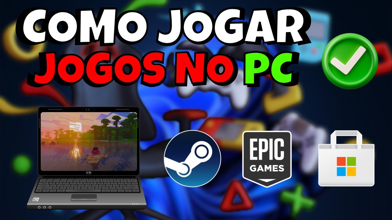COMO JOGAR JOGOS pelo PC ou NOTEBOOK (STEAM, EPIC GAMES ou MICROSOFT STORE) 🎮✅